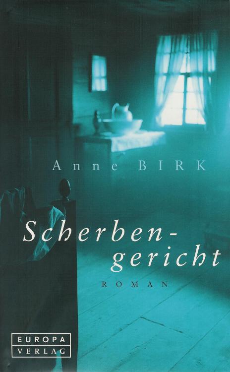 Anne Birk - Scherbengericht