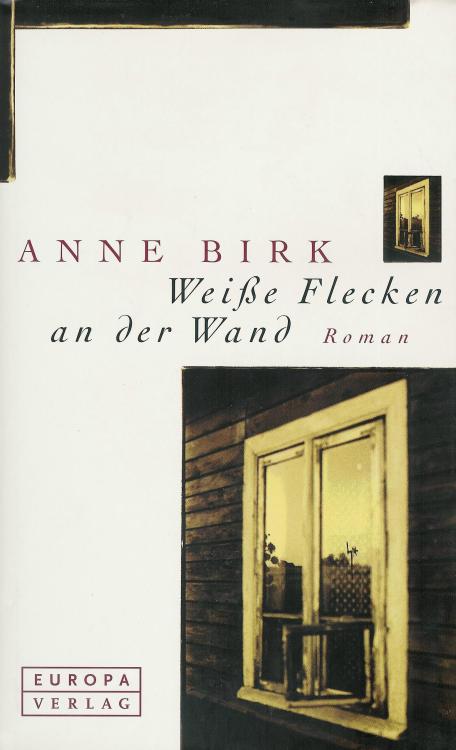 Anne Birk - Weiße Flecken an der Wand