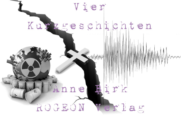 Anne-Birk-Vier-Kurzgeschichten-ROGEON-Verlag-eBook-Titelbild