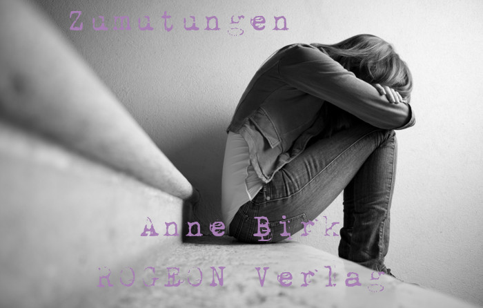Anne-Birk-Zumutungen-Erzaehlungen-ROGEON-Verlag-eBook-Titelbild